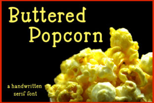 Buttered Popcorn: A Handwritten Serif Font for Playful Brands