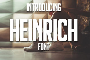 Heinrich: A Sans Serif Font with Bold Character and Timeless Charm