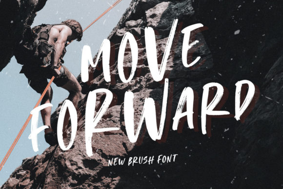 Move Forward: The Brushy All-Caps Font for Bold Brands