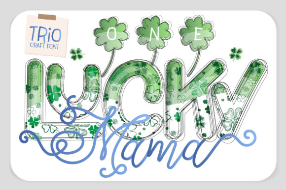 One Lucky Mama: A Trio Font for Bold, Versatile Design